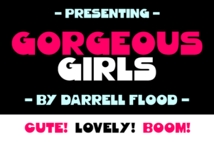 Gorgeous Girls: A Quirky Sans Serif for High-Impact Campaigns