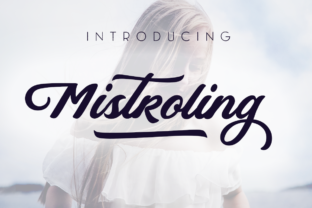 Mistroling: The Painterly Script Font for Branded Campaigns