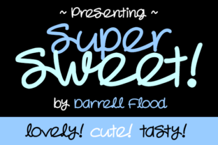 Super Sweet: A Relaxed Script Handwritten Font for Brand Identity
